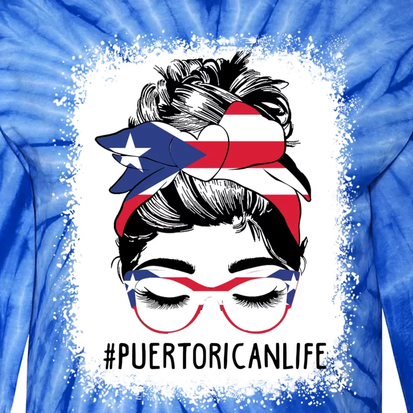 Wo's #Puerto Rican Life Messy Bun Hair Puerto Rico Flag Gift Tie-Dye Long Sleeve Shirt