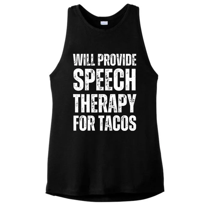 Will Provide Speech Therapy For Tacos Ladies Tri-Blend Wicking Tank