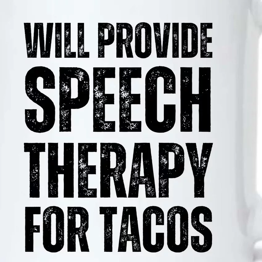 Will Provide Speech Therapy For Tacos Black Color Changing Mug