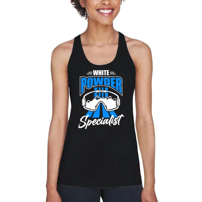 White Powder Specialist Skiing Lover Gift For Skier Women's Racerback Tank