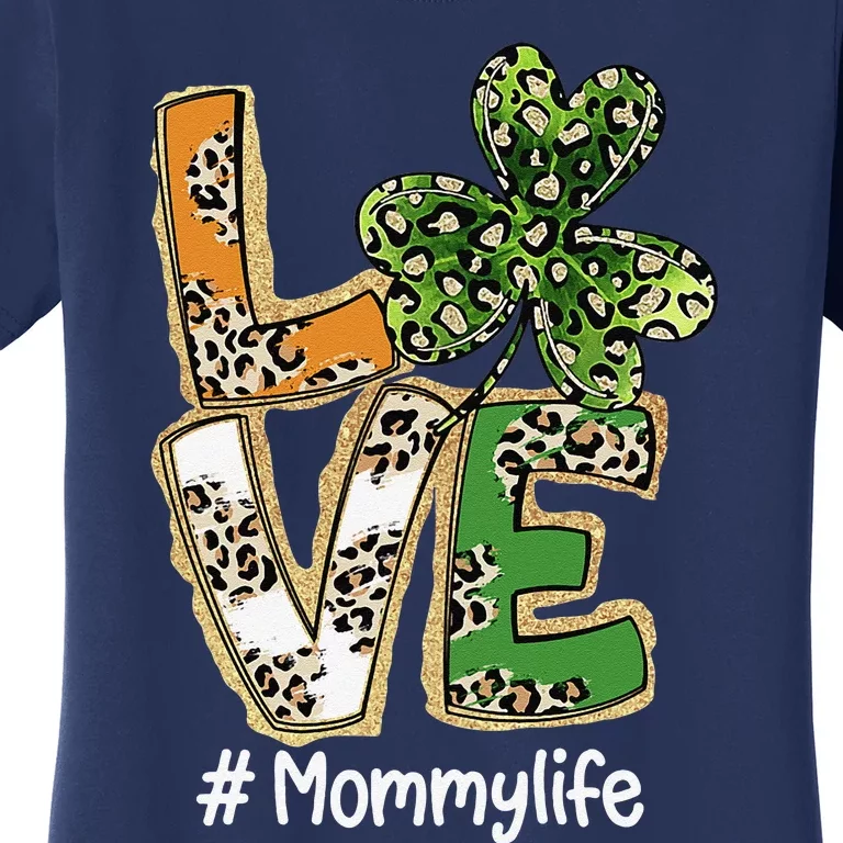 Womens Plaid Shamrock Leopard Funny St Patricks Day LOVE Mommy Women's T-Shirt