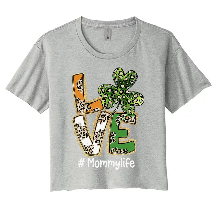 Womens Plaid Shamrock Leopard Funny St Patricks Day LOVE Mommy Women's Crop Top Tee