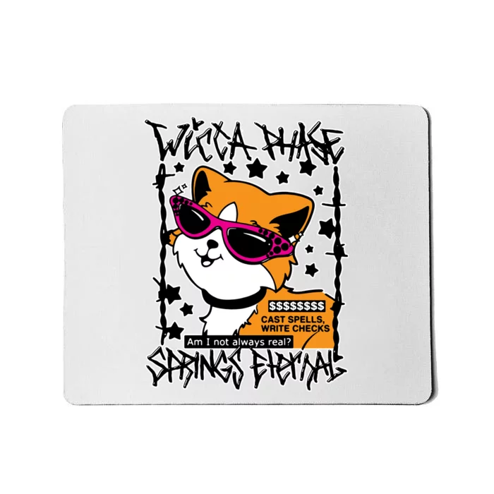 Wicca Phase Springs Eternal Cat Spells Write Checks Mousepad