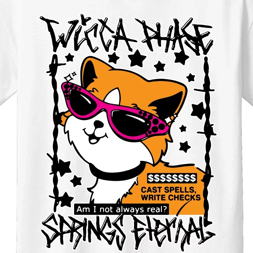 Wicca Phase Springs Eternal Cat Spells Write Checks Kids T-Shirt