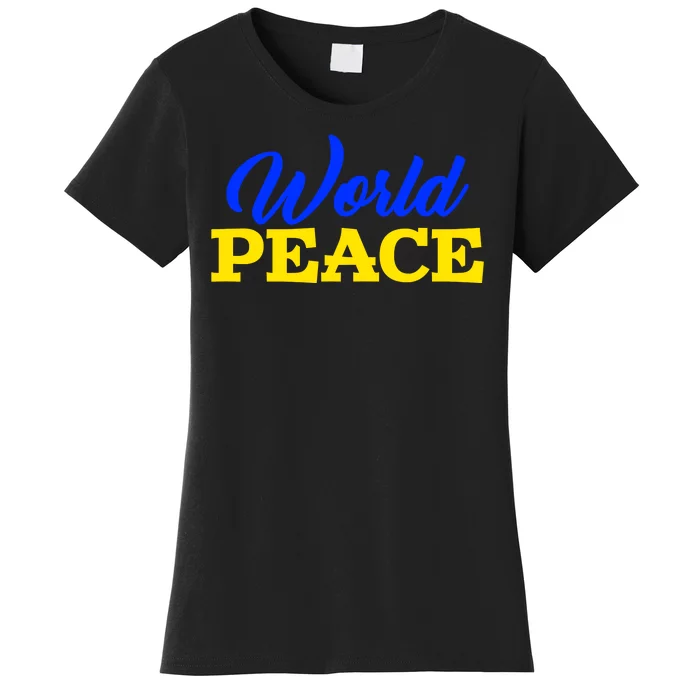 World Peace Support Ukraine Women's T-Shirt