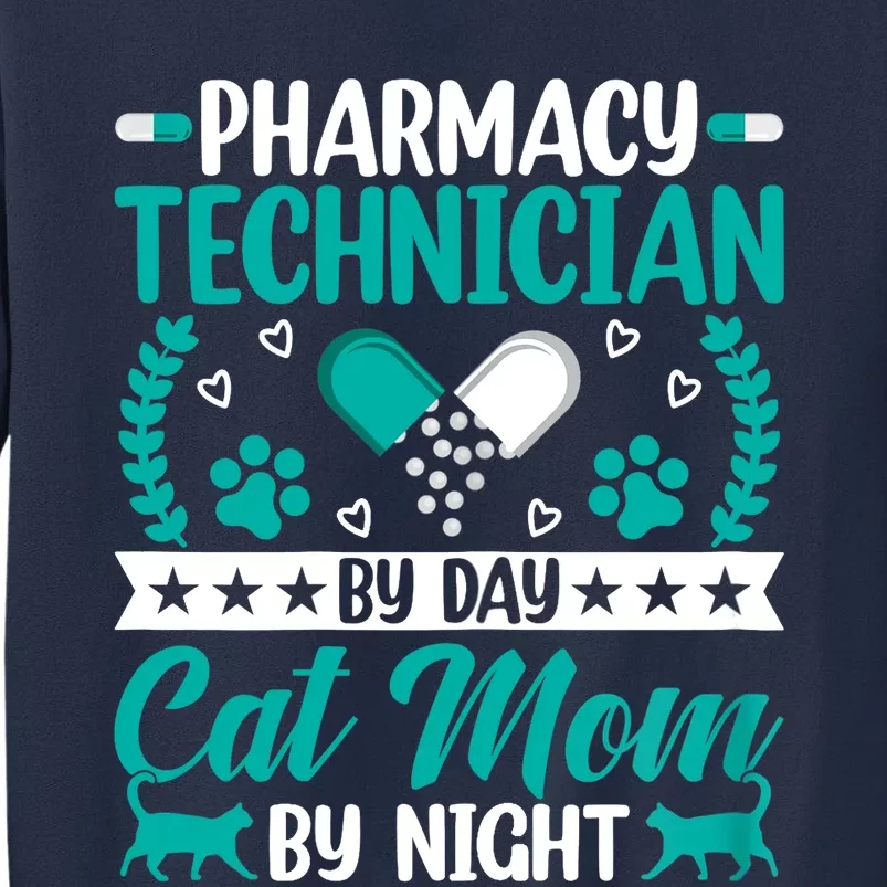 Wo Pharmacy Technician By Day Cat Mom By Night Pharmacist Mama Sweatshirt