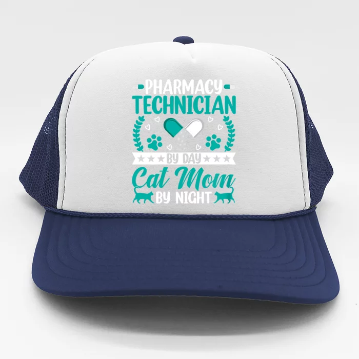 Wo Pharmacy Technician By Day Cat Mom By Night Pharmacist Mama Trucker Hat