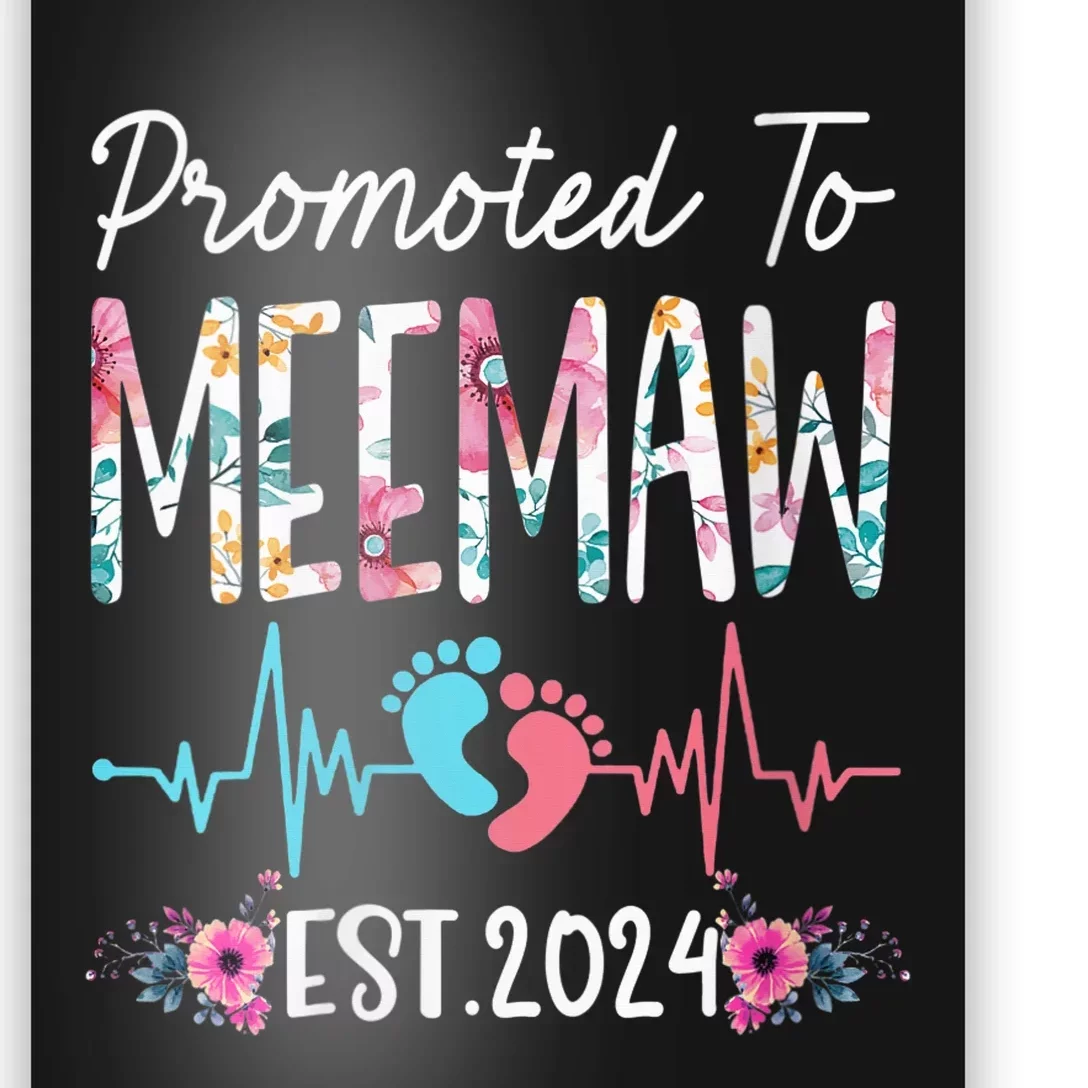 Wo Promoted To MeeMaw Est 2024 Mothers Day First Time Mom Poster