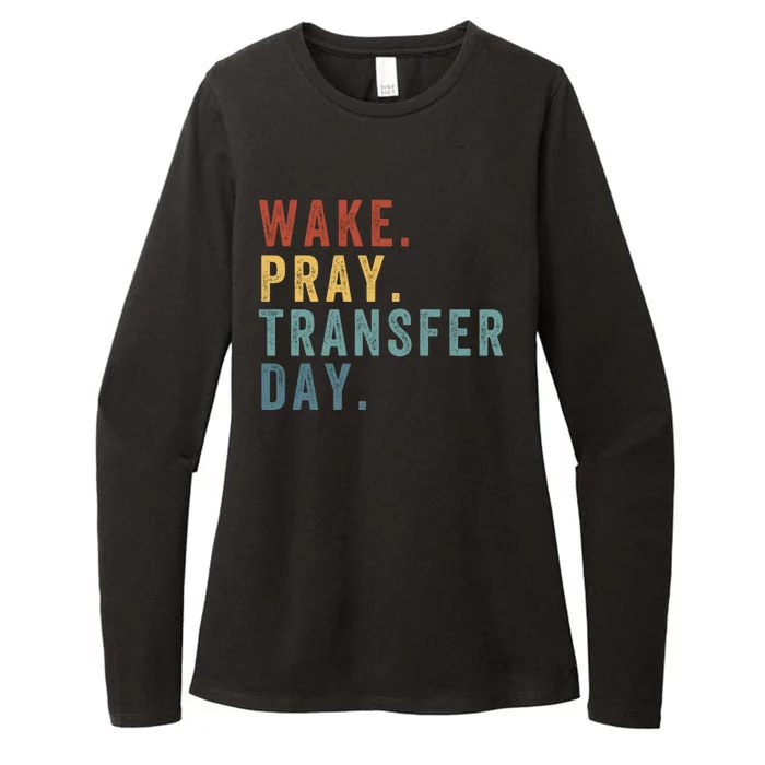 Wake & Pray Transfer Day Embryo Transfer Day Ivf Pregnancy Womens CVC Long Sleeve Shirt