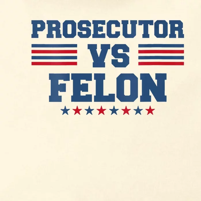 Wo Prosecutor Vs Felon 2024 Zip Tote Bag