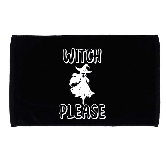 Witch Please! Witches Halloween Modern Gift Microfiber Hand Towel