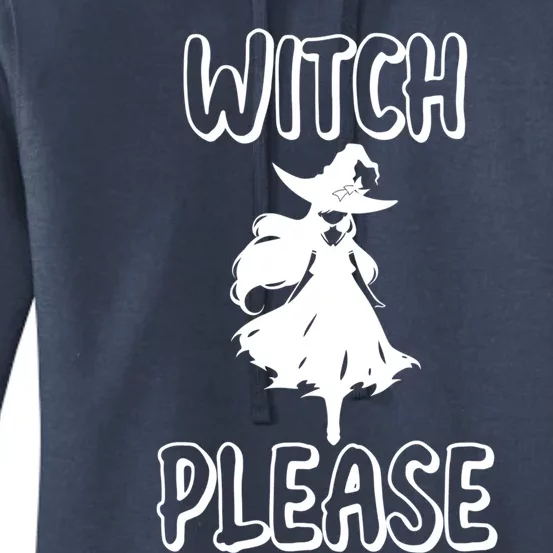 Witch Please! Witches Halloween Modern Gift Women's Pullover Hoodie