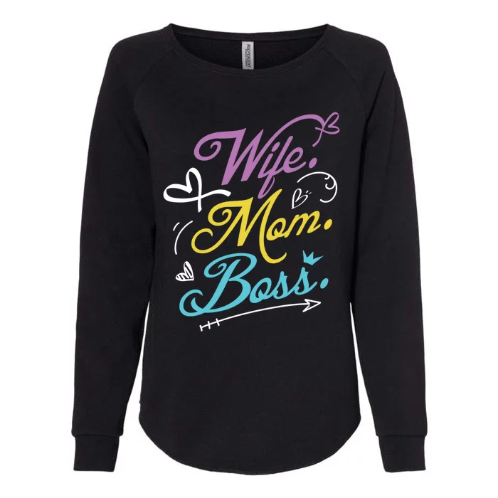 Wo Power Wife Mom Boss Gift Design Mothers Day Cool Gift Womens California Wash Sweatshirt