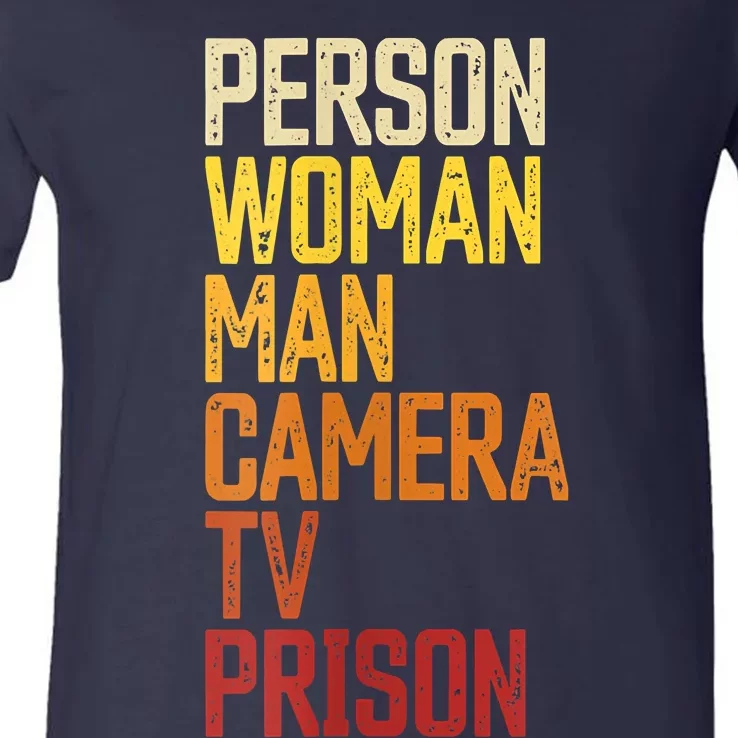 Womens Person Woman Man Camera TV Prison Haha Funny Anit Trump V-Neck T-Shirt