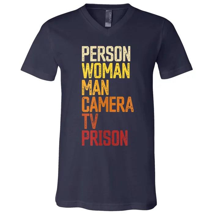 Womens Person Woman Man Camera TV Prison Haha Funny Anit Trump V-Neck T-Shirt