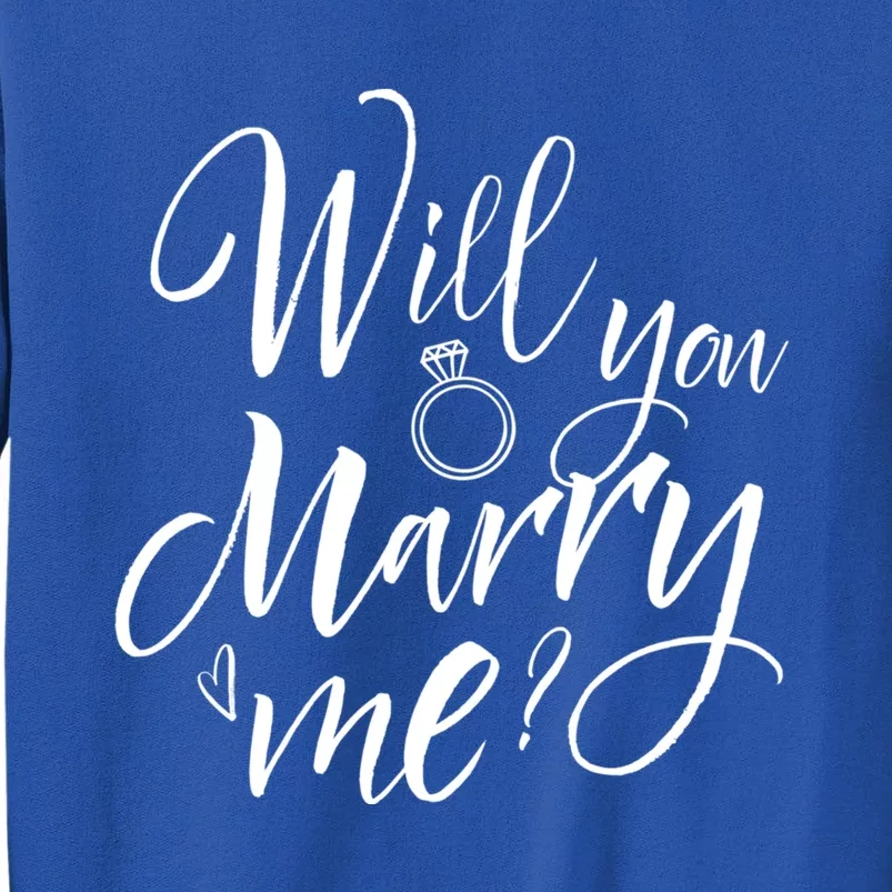 Wedding Proposal Will You Marry Me Great Gift Engaget Outfit Gift Cool Gift Tall Sweatshirt