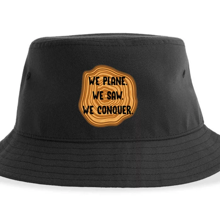 We Plane We Saw We Conquer Funny Woodworker Carpenter Gift Sustainable Bucket Hat