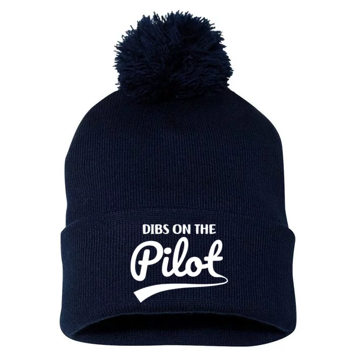 Womens Pilot Wife Dibs On The Pilot Pilot Girlfriend Pom Pom 12in Knit Beanie