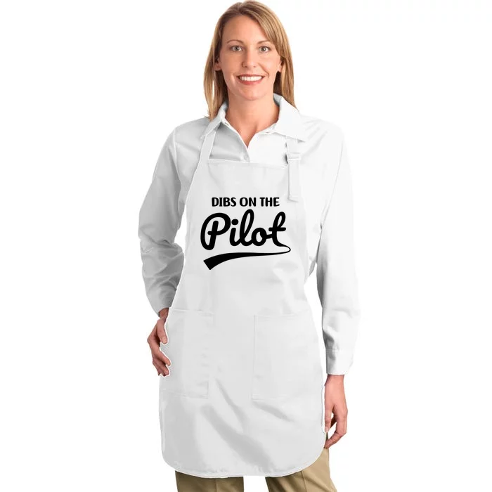 Womens Pilot Wife Dibs On The Pilot Pilot Girlfriend Full-Length Apron With Pocket