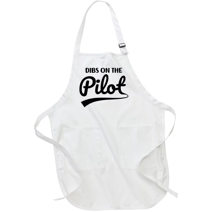 Womens Pilot Wife Dibs On The Pilot Pilot Girlfriend Full-Length Apron With Pocket