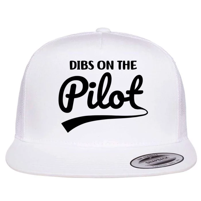 Womens Pilot Wife Dibs On The Pilot Pilot Girlfriend Flat Bill Trucker Hat