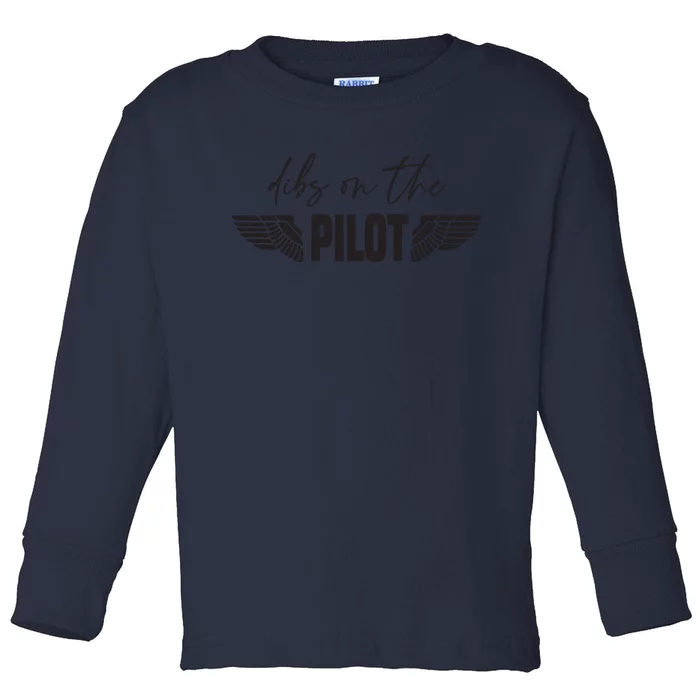 Womens Pilot Wife Dibs On The Pilot Toddler Long Sleeve Shirt