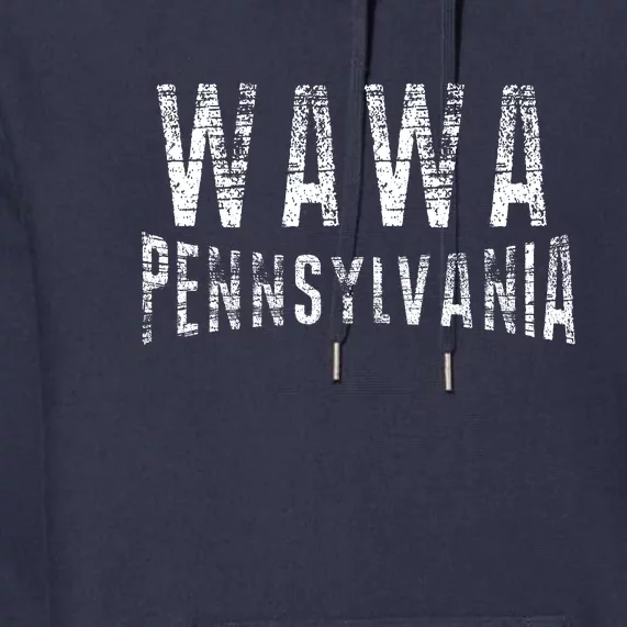 Wawa Pennsylvania Premium Hoodie