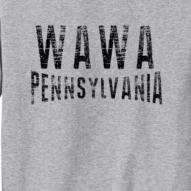 Wawa Pennsylvania Tall Sweatshirt