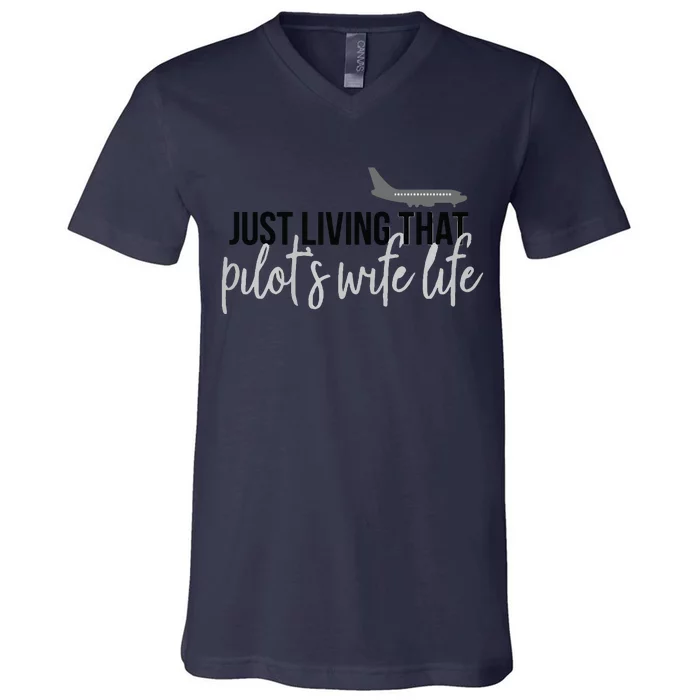 Womens Pilots Wife Pilot Wife Life V-Neck T-Shirt