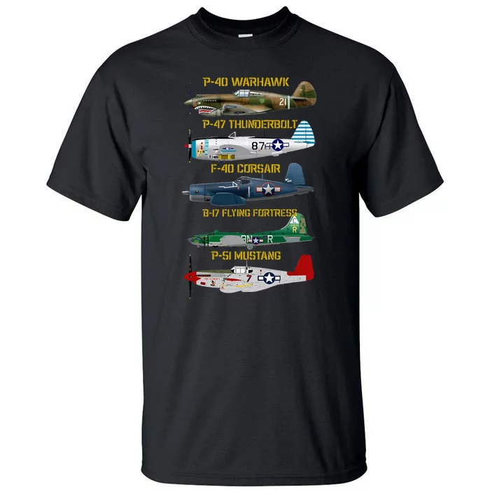 Ww2 Planes Warbirds Warplanes Tall T-Shirt