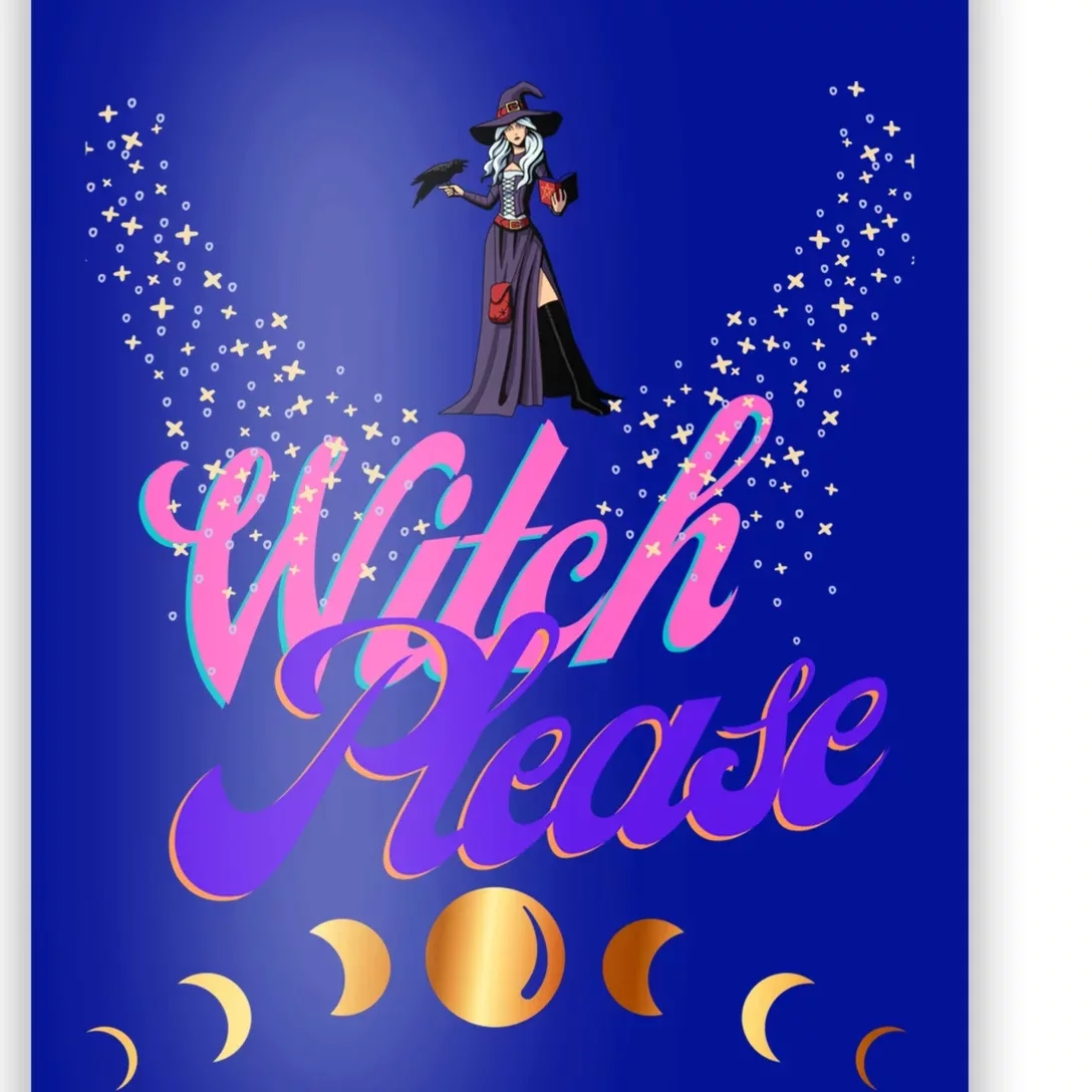 Witch Please Words With Stars And Moon Phases Gift Poster