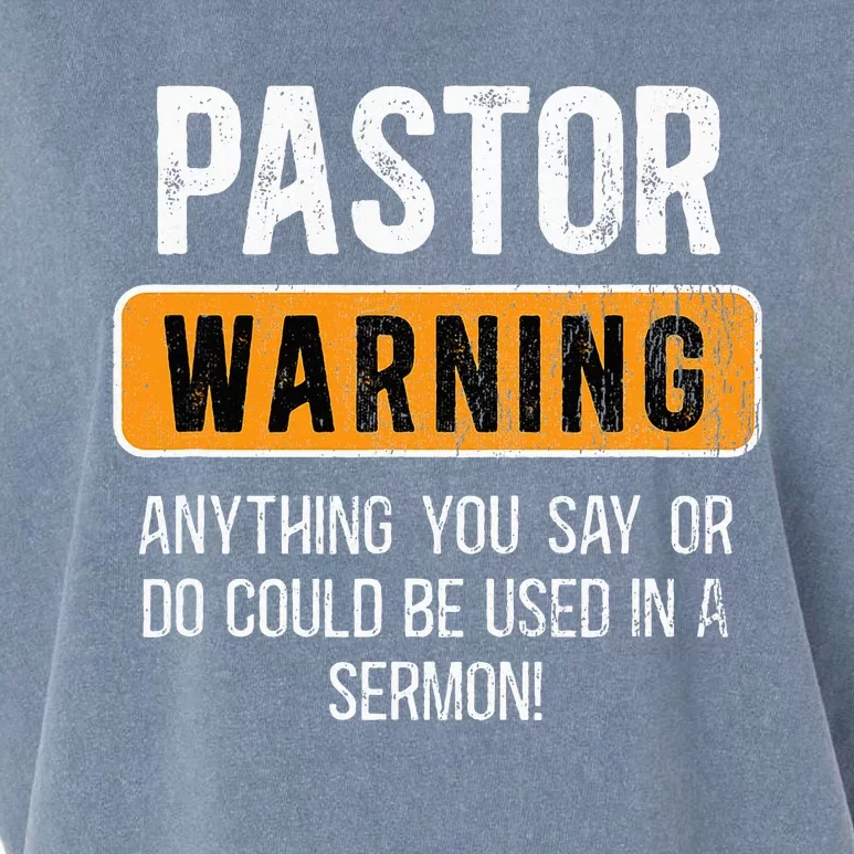 Warning Pastor Warning I Might Put You In A Sermon Garment-Dyed Women's Muscle Tee