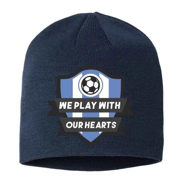 We Play With Our Hearts Soccer Player 8 1/2in Sustainable Knit Beanie