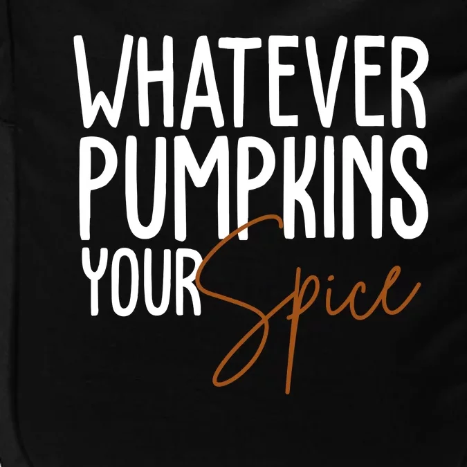 Whatever Pumpkins Your Spice Festive Fall Impact Tech Backpack