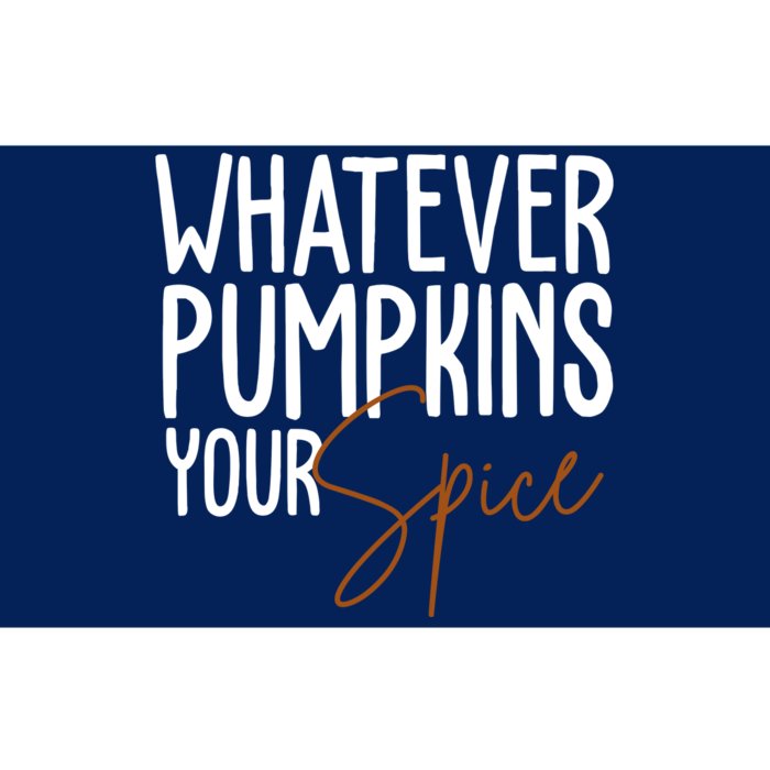 Whatever Pumpkins Your Spice Festive Fall Bumper Sticker