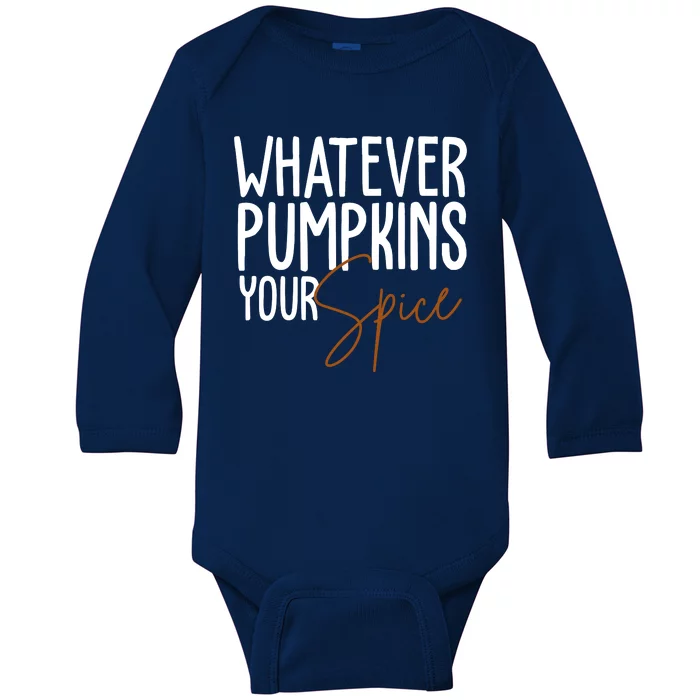 Whatever Pumpkins Your Spice Festive Fall Baby Long Sleeve Bodysuit