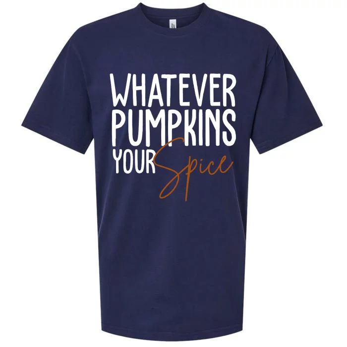 Whatever Pumpkins Your Spice Festive Fall Sueded Cloud Jersey T-Shirt