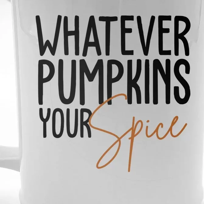 Whatever Pumpkins Your Spice Festive Fall Front & Back Beer Stein