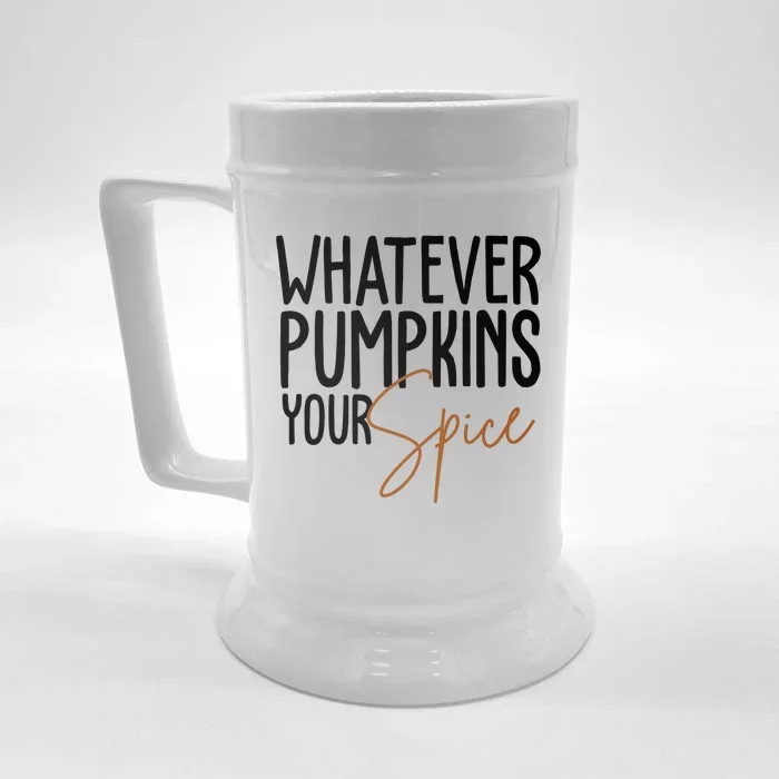 Whatever Pumpkins Your Spice Festive Fall Front & Back Beer Stein