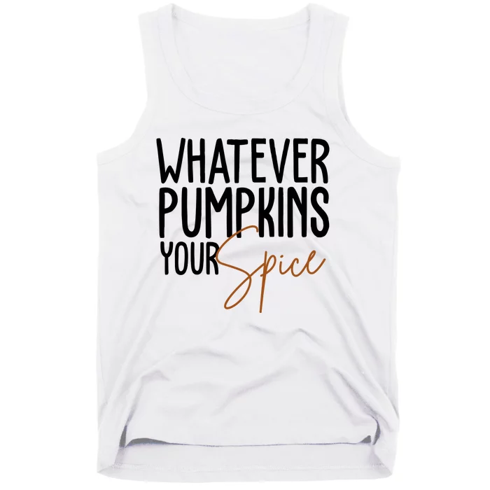 Whatever Pumpkins Your Spice Festive Fall Tank Top