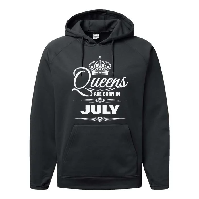 WOMEN'S QUEENS ARE BORN IN JULY BIRTHDAY Performance Fleece Hoodie