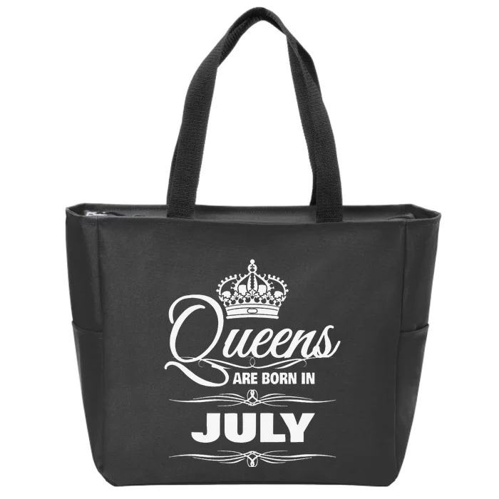 WOMEN'S QUEENS ARE BORN IN JULY BIRTHDAY Zip Tote Bag