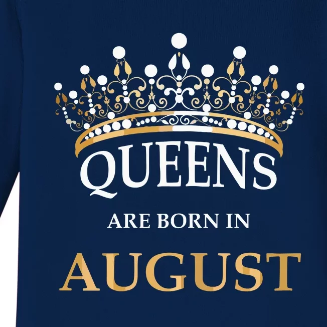 Womens Queens Are Born In August Birthday Girls Gift Baby Long Sleeve Bodysuit