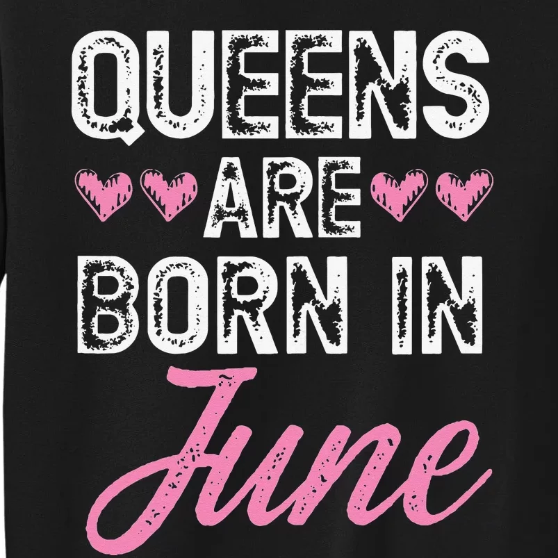 Wo Queens Are Born In June Birthday Sweatshirt