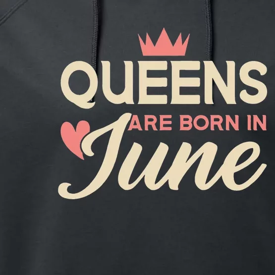 Wo Queens Are Born In June Birthday Performance Fleece Hoodie