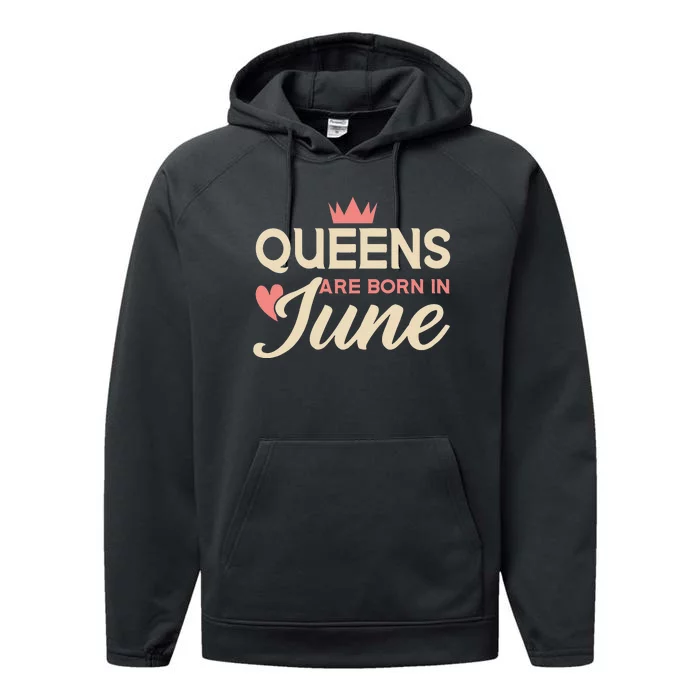 Wo Queens Are Born In June Birthday Performance Fleece Hoodie