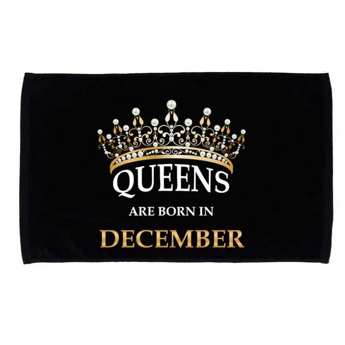 Wo's Queens Are Born In December Cute Birthday Gift Microfiber Hand Towel