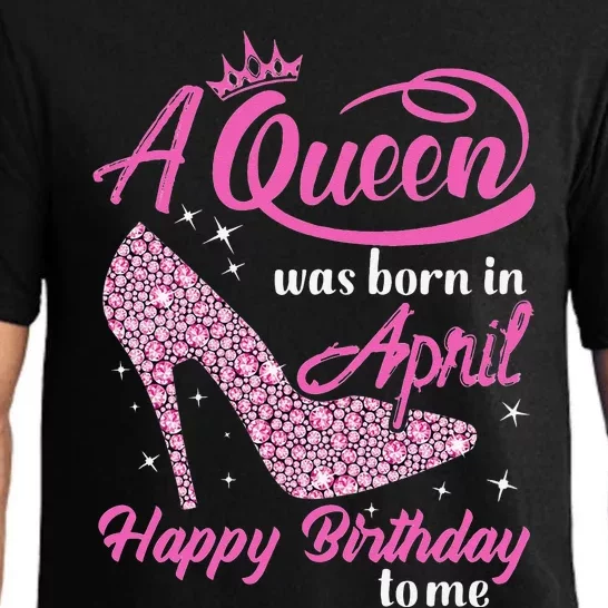 Wo Queens Are Born In April Funny April Birthday Gift Wo Pajama Set