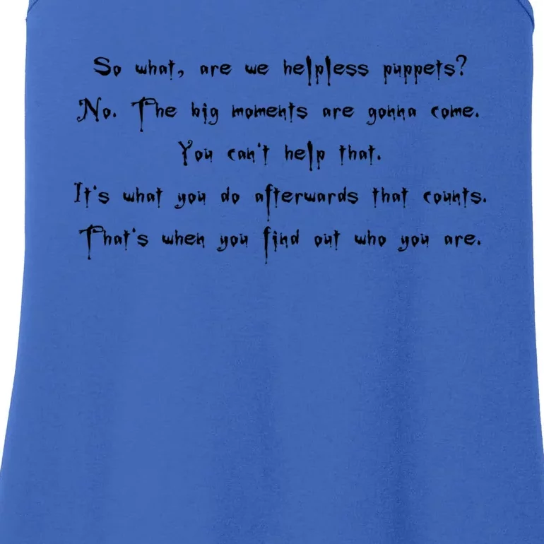 Whistler Quote Becoming Part 1 You&X27;Ll See What I Mean Big Moments Buffy Ladies Essential Tank