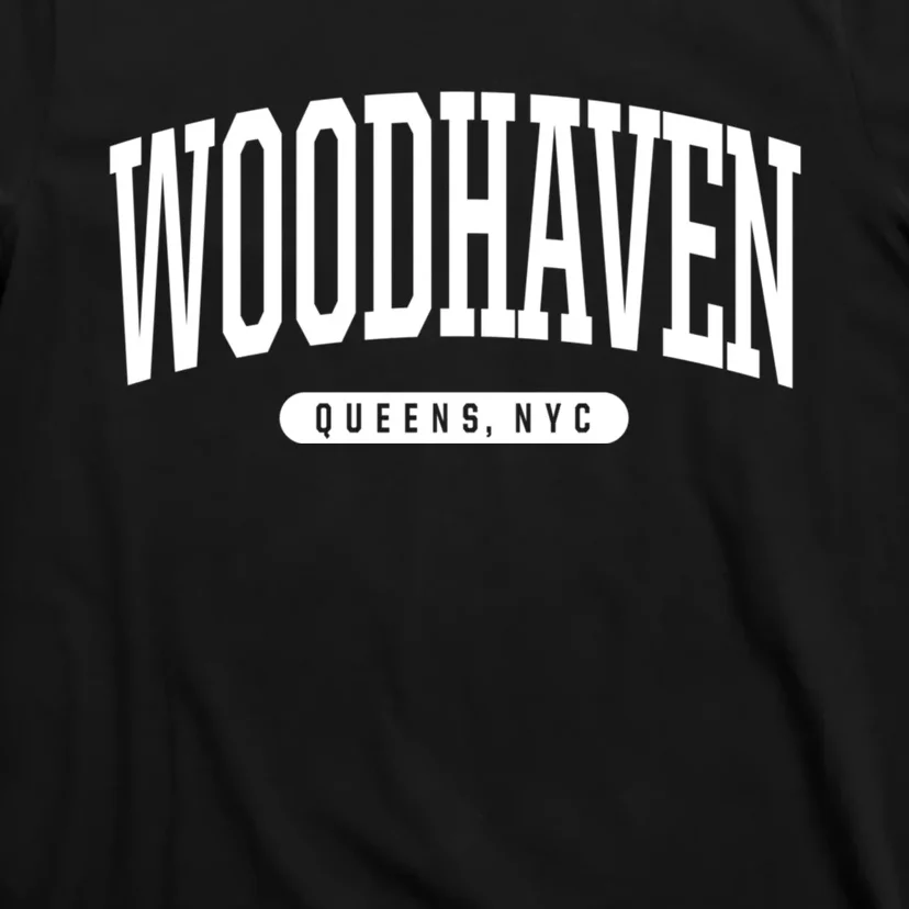 Woodhaven Queens Ny Souvenirs Nyc Borough Woodhaven Queens New York City T-Shirt